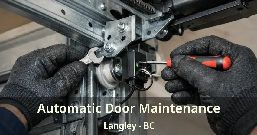 Automatic Door Maintenance Langley - BC Automatic Door Maintenance Langley - BC