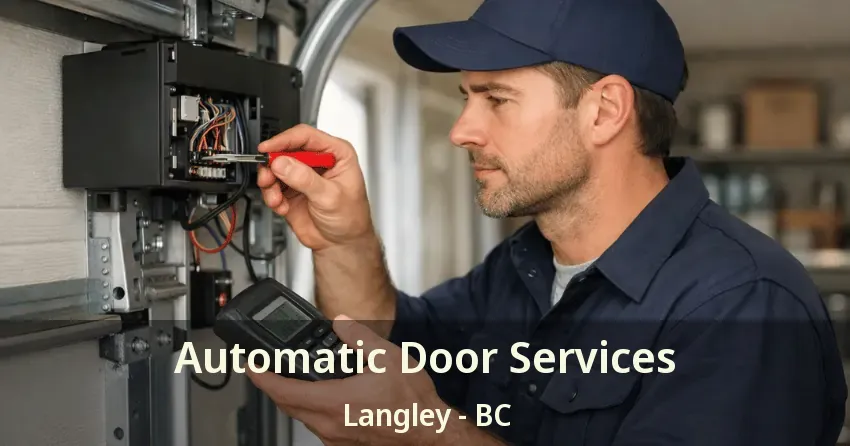Automatic Door Services Langley - BC Automatic Door Services Langley - BC