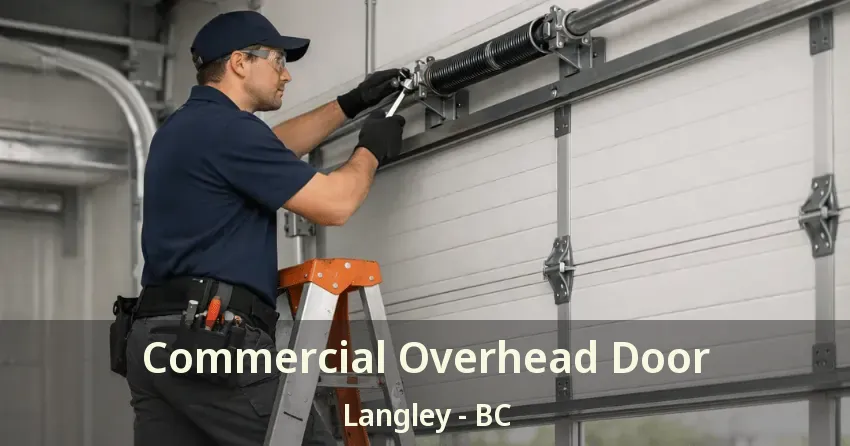Commercial Overhead Door Langley - BC