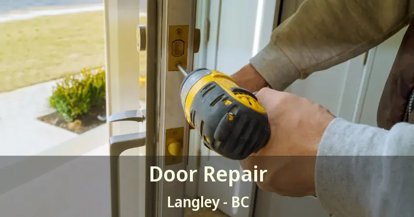 Door Repair Langley - BC