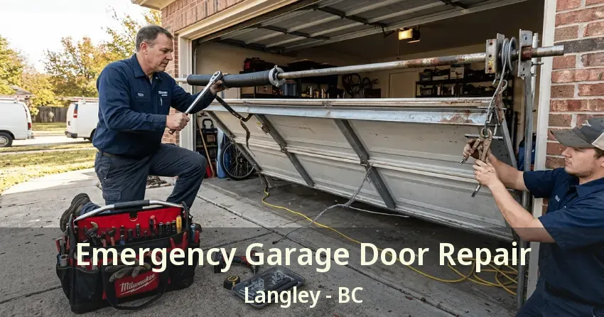 Emergency Garage Door Repair Langley - BC