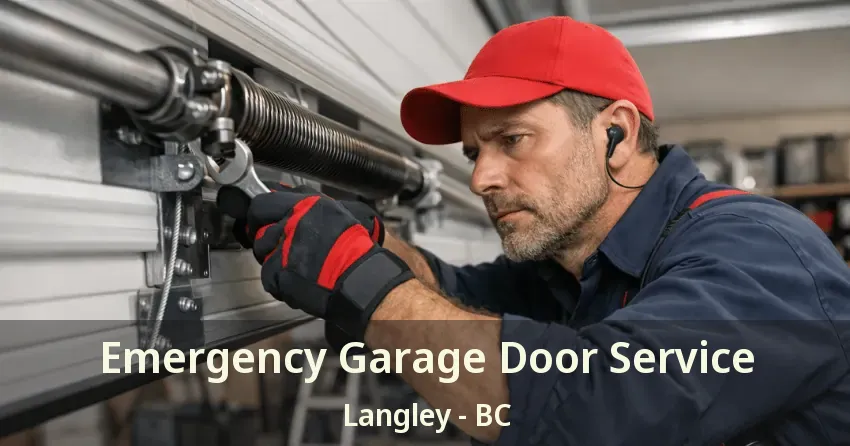 Emergency Garage Door Service Langley - BC