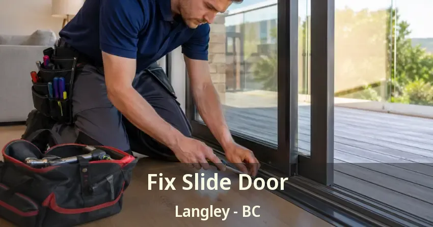 Fix Slide Door Langley - BC